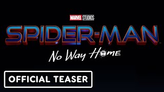 Spider-Man: No Way Home - Official Teaser (2021) Tom Holland, Zendaya, Jacob Batalon