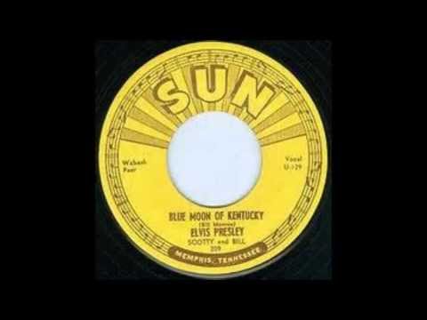 Elvis Presley Blue Moon Of Kentucky 1954