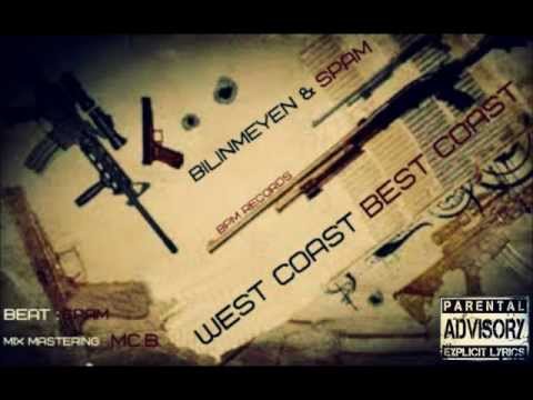 (Flan Clan)Spam ft Bilinmeyen - West Coast Best Coast(Beat by Spam & BPM rec.)