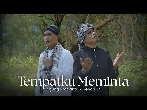 Agung Pradanta - Tempatku Meminta