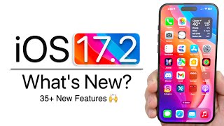 iOS 17.2 is Out! - What&#039;s New? (35+ New Features)