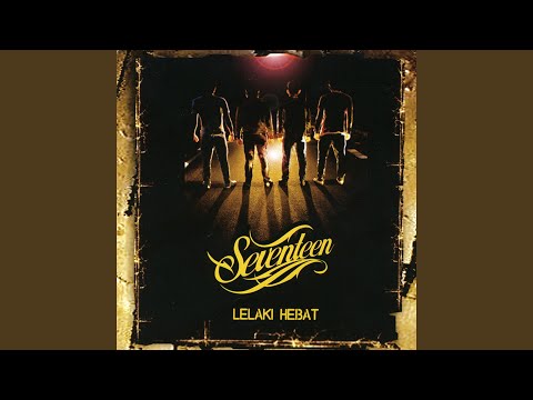 Semua Untukmu - Seventeen