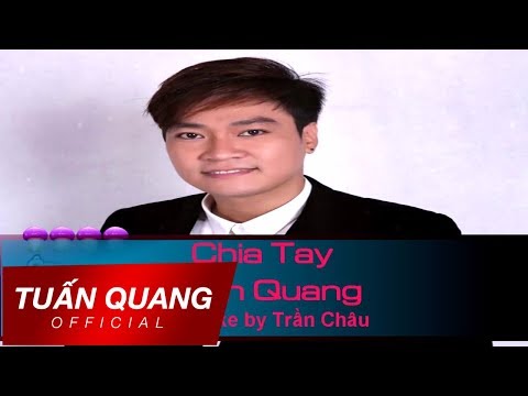 Chia Tay | Karaoke HD  | Tuấn Quang
