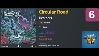 Circular Road - Heathers Lvl 6 (Custom) [Ragnarock VoT]