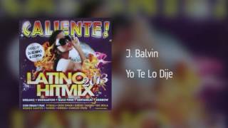 J. Balvin - Yo Te Lo Dije [Áudio]
