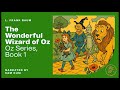The Wonderful Wizard Of Oz Oz Series Book 1 L Frank Baum Sam Kusi Full Audiobook