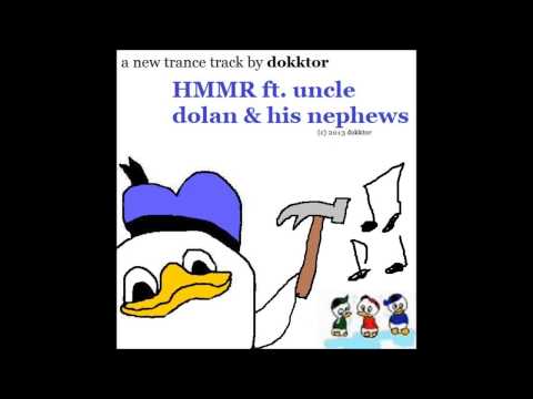 Dokktor - Hmmr ft. Uncle Dolan & His Nephews (with intro) (Free DL)