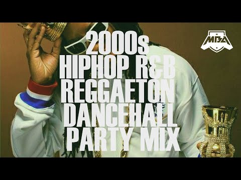 DJ MBA - 2000S HIPHOP, R&B, REGGAETON & DANCEHALL PARTY MIX