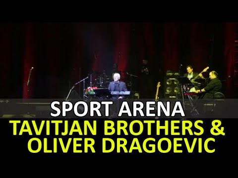 Oliver Dragojevic & Tavitjan Brothers  - Bitola moj roden kraj  (B.Trajkovski) Arena