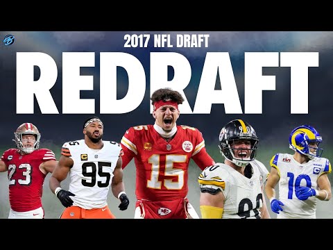 REDRAFTING THE 2017 NFL DRAFT!