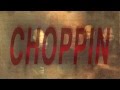 C DUBB & KAZZ NEW VIDEO CALLED ( CHOPPIN ) DIR BY DOONWORTH...2012