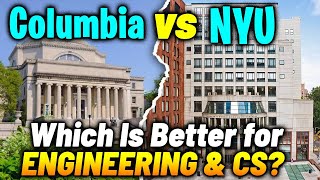 Columbia vs NYU – Which Is the Best for Engineering & Computer Science