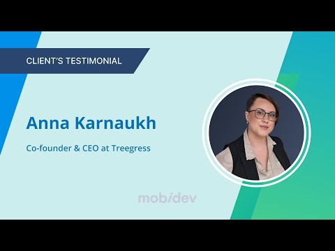 Testimonial by Anna Karnaukh, co-founder and CEO at Treegress