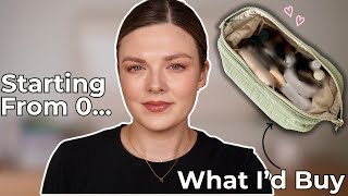 If I Started My Makeup Bag From Scratch (& I Wasn't A YouTuber)...Here's What I'd Buy ✨