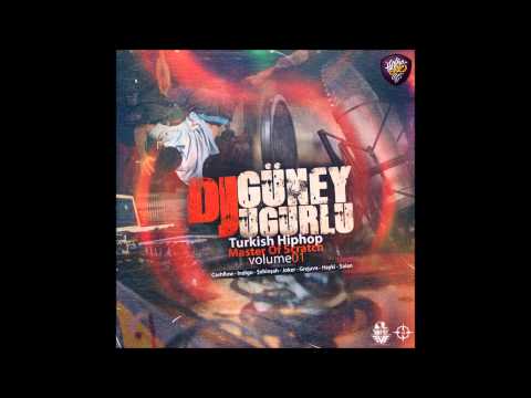 DJ Güney Uğurlu - Turkish Hiphop Master Of Scratch Vol.1