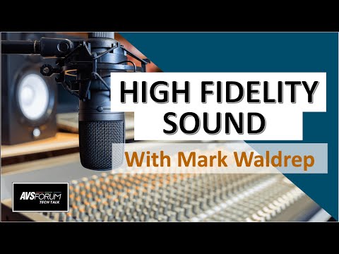 AVS Forum Tech Talk with Scott Wilkinson Episode 11: Mark Waldrep AIX Records