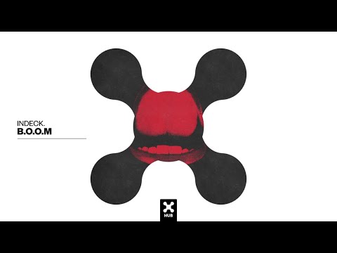 INDECK. - B.O.O.M (Audio)