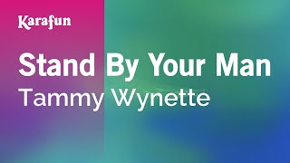 Stand By Your Man - Tammy Wynette | Karaoke Version | KaraFun