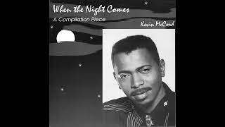 Kevin McCord – When The Night Comes (1991 Boogie/Electro)