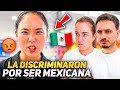 La DISCRIMINARON por ser MEXICANA y esto hizo 🇲🇽 **por qué siempre con México?**