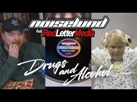 Noiselund feat. Red Letter Media - Drugs And Alcohol