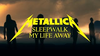 Download lagu Metallica Sleepwalk My Life Away... mp3