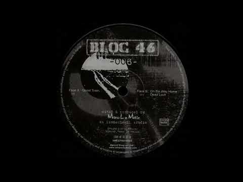 Manu Le Malin | On The Way Home | Bloc 46 – BLOC 46-006