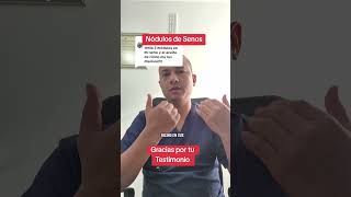 Testimonio eliminación nódulos de Senos