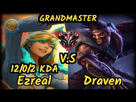 Rikara (EZREAL) vs DRAVEN - 12/0/2 KDA BOTTOM ADC GAMEPLAY - NA Ranked GRANDMASTER