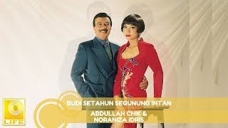 Download lagu Abdullah Chik & Noraniza Idris - Budi Setahun Segunung Intan mp3 Download lagu Abdullah Chik & Noraniza Idris - Budi Setahun Segunung Intan mp3