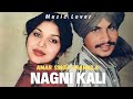 Nagni Kali Amar Singh Chamkila Muzic Lover Latest Punjabi Song 2023