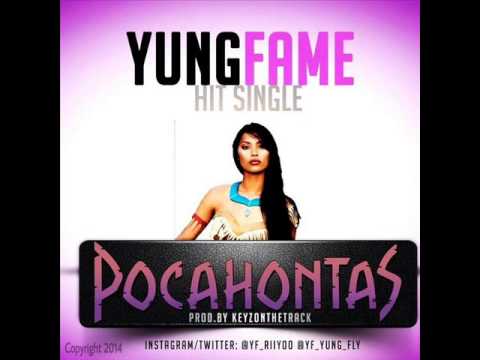 Yung Fame  Pocahontas