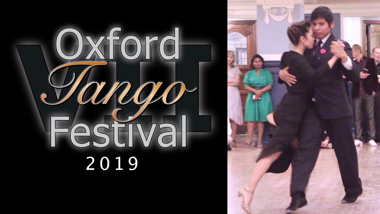 Oxford Tango Festival 2019 - Veronica Vazquez & Dante Culcuy (2)
