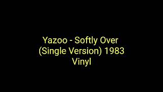 Yazoo - Softly Over (Single Version) 1983 Vinyl_synth pop