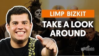 Take A Look Around - Limp Bizkit (aula de guitarra)