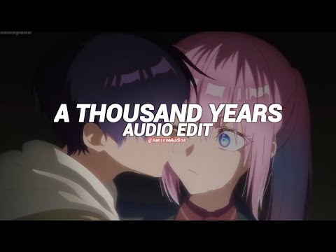 a thousand years - christina perri [edit audio]
