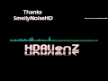 Intro Thanks Smelly