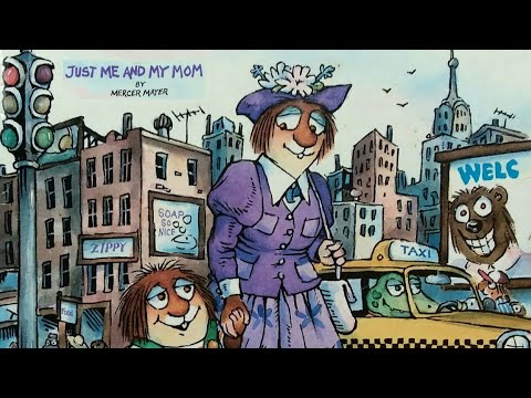Little Critter Book Read Aloud, Just Me And My Mom - Read Aloud Books For Children