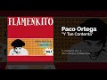 Paco Ortega - Y Tan Contenta