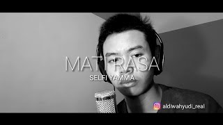 MATI RASA - Selfi Yamma Cover by Aldi Wahyudi