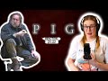 PIG (2021) MOVIE REACTION! FIRST TIME WATCHING!