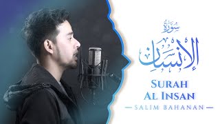 Download lagu SALIM BAHANAN || SURAT AL INSAN || MUROTTAL MERDU mp3