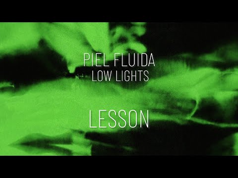 Piel Fluida - Lesson