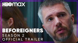 Beforeigners Season 2 | Official Trailer | HBO Max