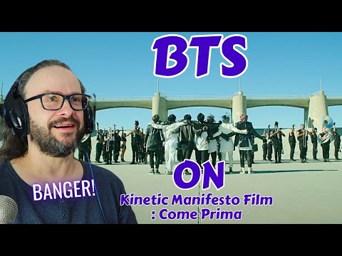 BANGER! BTS (방탄소년단) 'ON' Kinetic Manifesto Film : Come Prima reaction