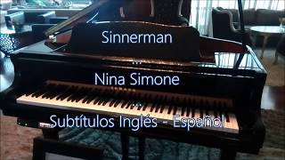 Sinnerman - Nina Simone - Subtítulos inglés - español