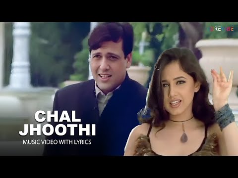 Chal Jhoothi (Lyric Video) | Udit N, Shraddha Pandit | Govinda,Sonali |Jis Desh Mein Ganga Rehta Hai