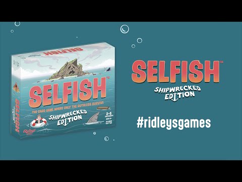 How To Play: Selfish Shipwrecked Edition