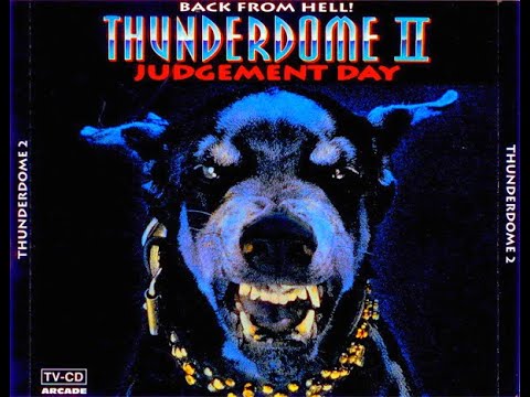 THUNDERDOME 2 (II) - FULL ALBUM 140:19 MIN - 1993 "BACK FROM HELL! HD HQ HIGH QUALITY CD 1 + CD 2