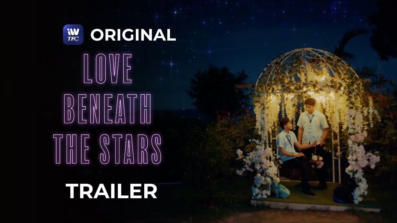 Love Beneath The Stars Trailer | Streaming this August 16 on iWantTFC!